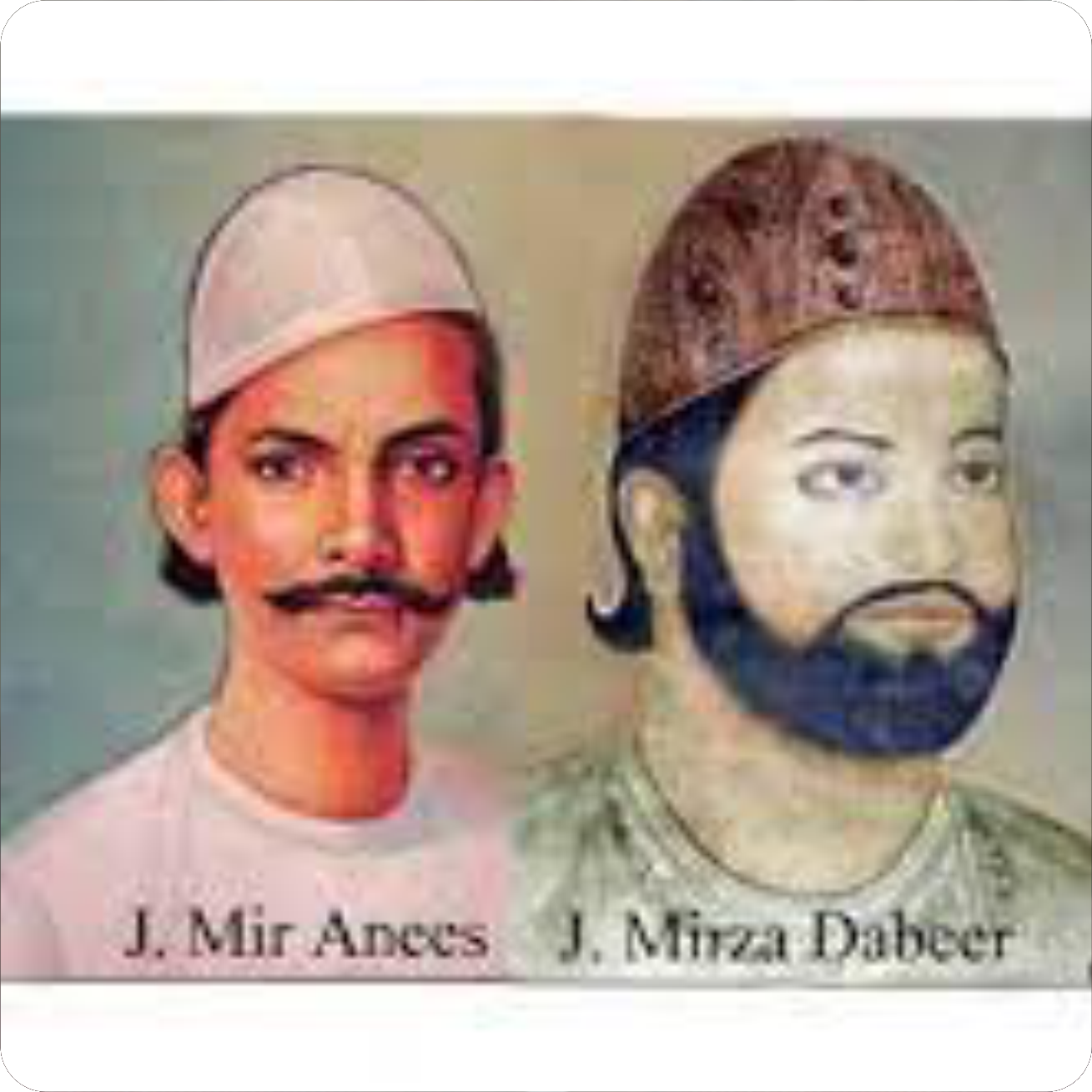 Mir Anis & Mirza Dabir